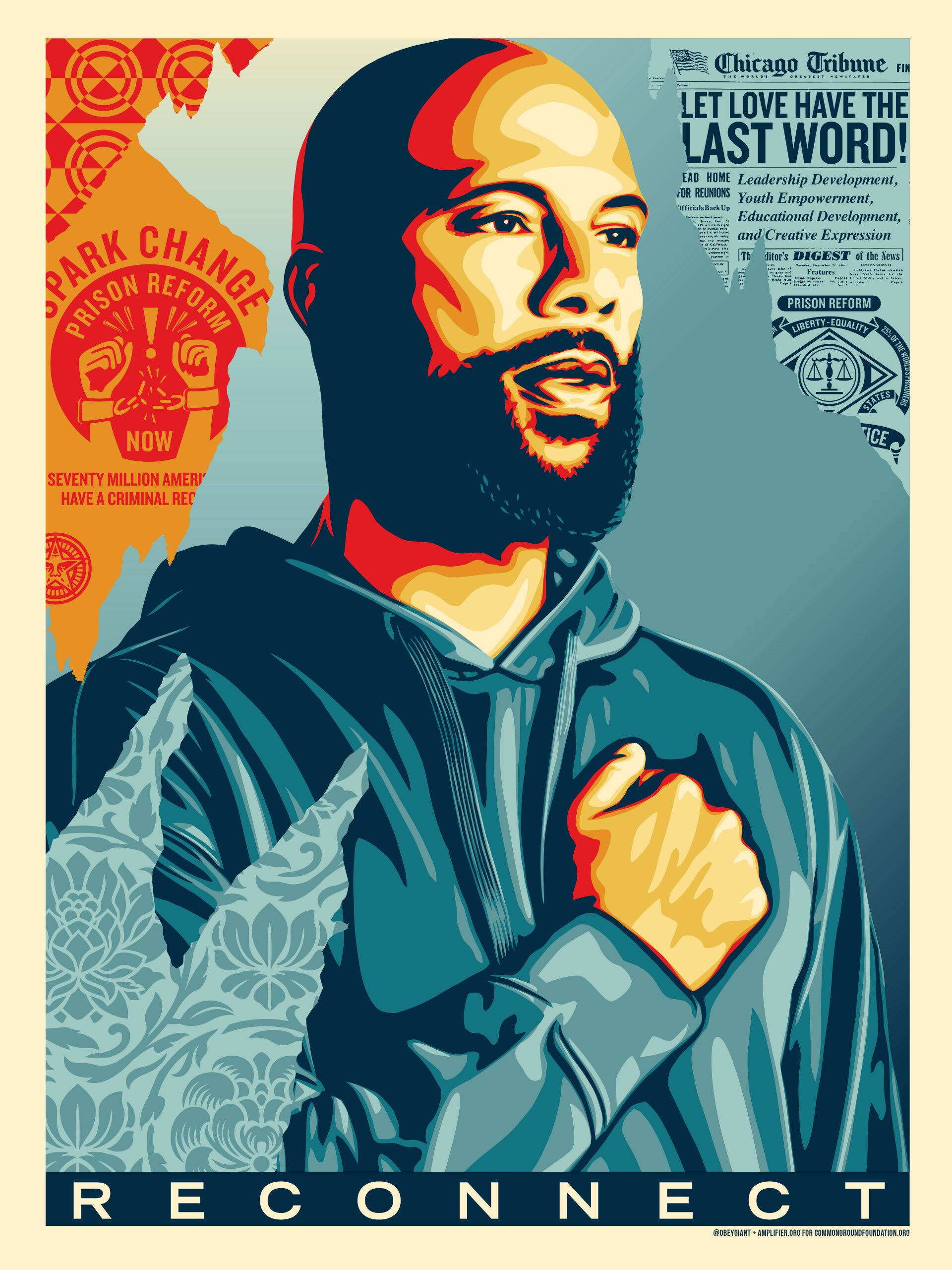 Colorful print of a man, Common, wearing a blue shirt holding his fist against his chest. Underneath his portrait is the word "Reconnect."